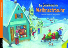 Das Geheimnis der Weihnachtsuhr