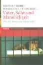 Vater, Sohn und Männlichkeit