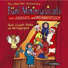 Fünf Minimusicals zur Advents- und Weihnachtszeit – Audio-CD