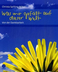 Was mir gefällt auf dieser Welt