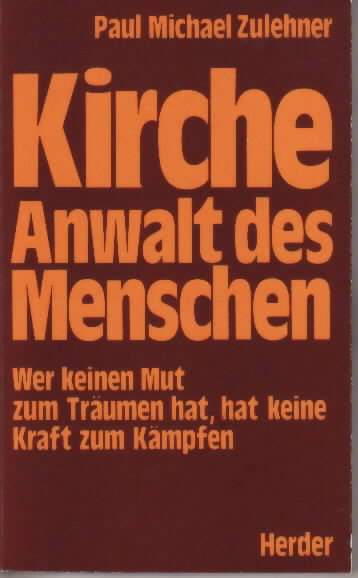 Kirche - Anwalt des Menschen
