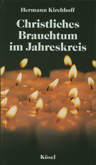 Christliches Brauchtum im Jahreskreis