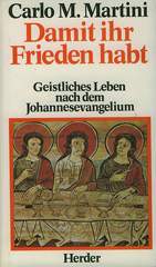 Damit ihr Frieden habt
