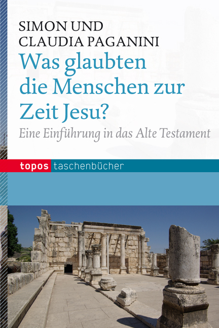 Was glaubten die Menschen zur Zeit Jesu?