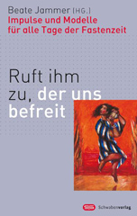 Ruft ihm zu, der uns befreit