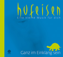 Eine kleine Musik für dich - Ganz im Einklang sein