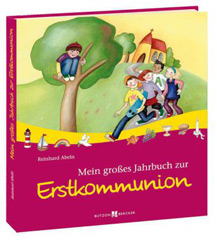 Mein großes Jahrbuch zur Erstkommunion