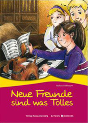 Neue Freunde sind was Tolles