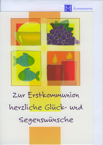 Zur Erstkommunion herzliche Glück- und Segenswünsche