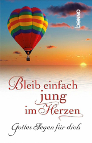 Bleib einfach jung im Herzen