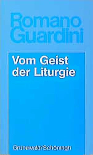 Vom Geist der Liturgie