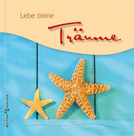 Lebe deine Träume