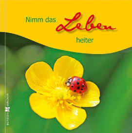 Nimm das Leben heiter