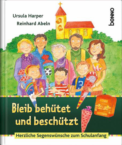 Bleib behütet und beschützt