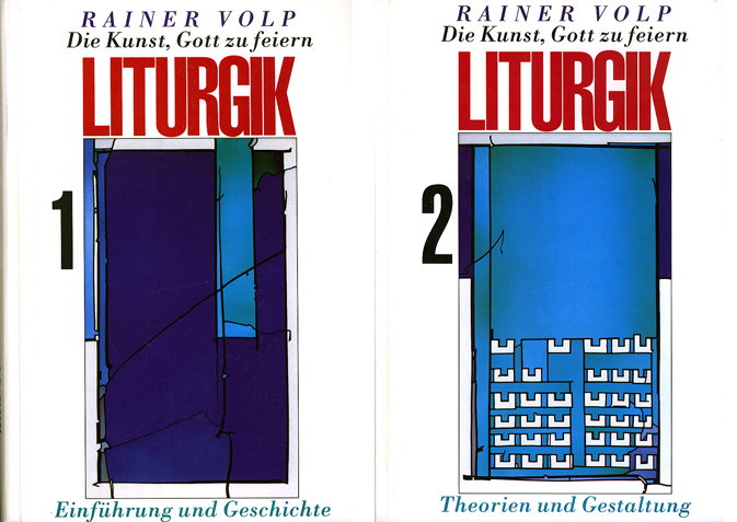 Liturgik: Die Kunst Gott zu feiern