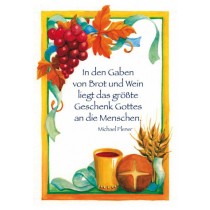 In den Gaben von Brot und Wein liegt das größte Geschenk Gottes...