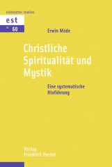 Christliche Spiritualität und Mystik                                                                                                                                                                                                                                                                                                                                                                                                                                                                   