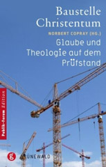 Baustelle Christentum