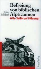 Befreiung von biblischen Alpträumen