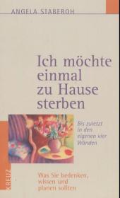 Ich möchte einmal zuhause sterben
