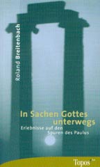 In Sachen Gottes unterwegs