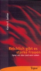 Reichlich gibt es starke Frauen