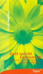 Gott spricht kunterbunt