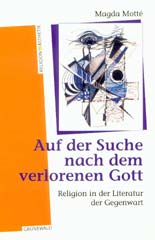 Auf der Suche nach dem verlorenen Gott