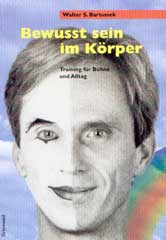 Bewußt sein im Körper
