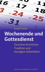 Wochenende und Gottesdienst