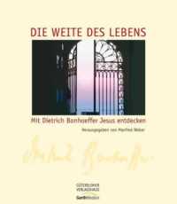 Die Weite des Lebens