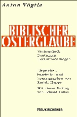 Biblischer Osterglaube