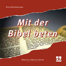 Mit der Bibel beten