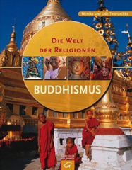 Die Welt der Religionen – Buddhismus