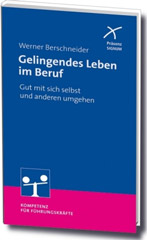 Gelingendes Leben im Beruf