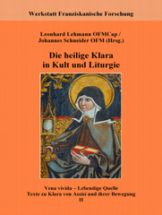 Die heilige Klara in Kult und Liturgie