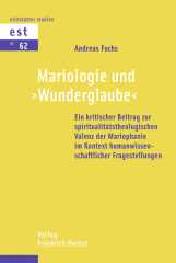 Mariologie und „Wunderglaube“