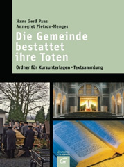 Die Gemeinde bestattet ihre Toten