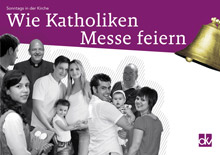Wie Katholiken Messe feiern