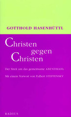 Christen gegen Christen