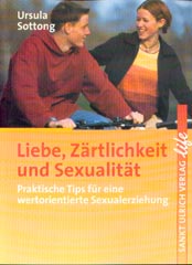 Liebe, Zärtlichkeit und Sexualität