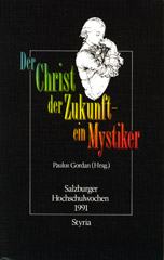 Der Christ der Zukunft - ein Mystiker