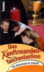Das Konfirmanden-Taschenlexikon
