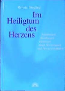 Im Heiligtum des Herzens