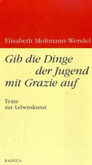 Gib die Dinge der Jugend mit Grazie auf