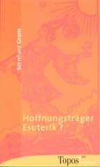 Hoffnungsträger Esoterik?