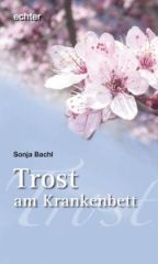 Trost am Krankenbett