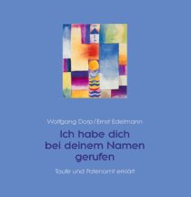 Ich habe dich bei deinem Namen gerufen                                                                                                                                                                                                                                                                                                                                                                                                                                            