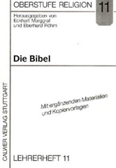 Oberstufe Religion – Die Bibel – Heft 11