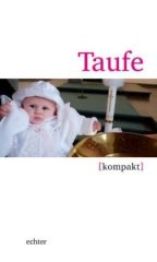 Taufe [kompakt]